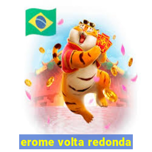 erome volta redonda